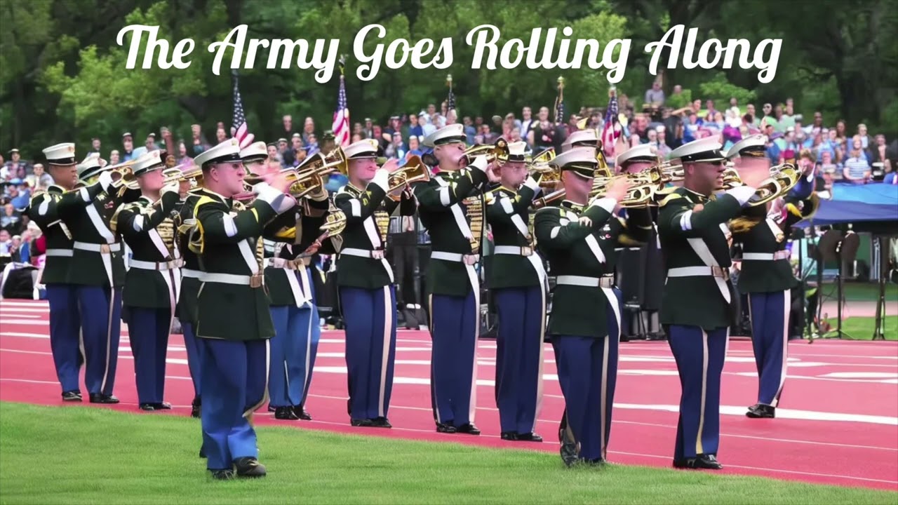 The Army Goes Rolling Along The U S Army Band YouTube 