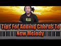 How To Add Chords To New Melody
