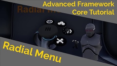 Radial Menu (Advanced Framework Core Tutorial)