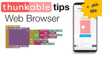 Thunkable Basics: Web Browser (with aia file)
