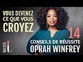 Oprah winfrey  14 conseils pour russir et surmonter les difficults motivation francais