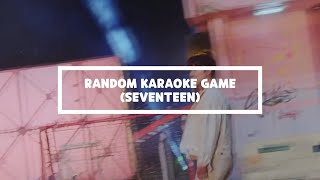SEVENTEEN Random Karaoke Game PART 2 (with lyrics)