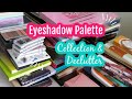 August 2020 Eyeshadow Palette Collection & Declutter (Cruelty-Free)