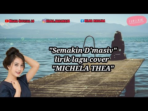 semakin D'masiv lirik lagu cover MICHELA Thea All Languages - YouTube
