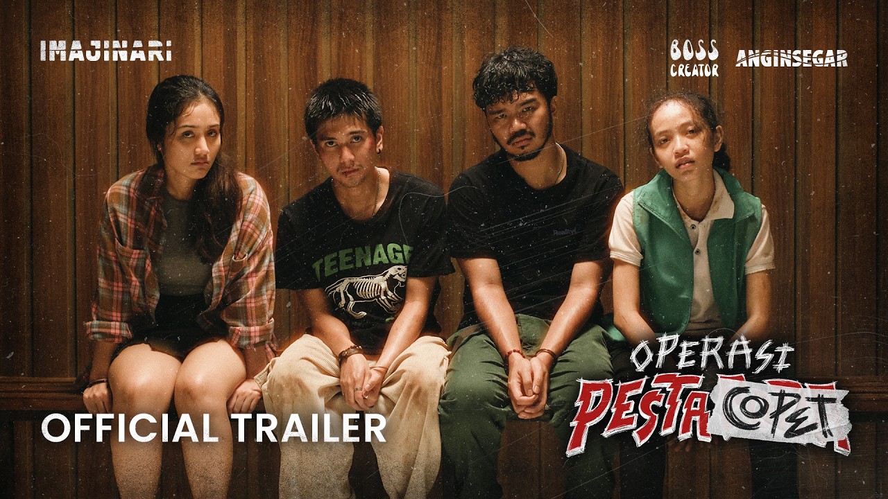 OFFICIAL TRAILER - OPERASI PESTA COPET