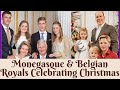 Monegasque &amp; Belgian Royals Celebrating Christmas over the years in Pictures