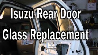 Replacing Rear Side Door Glass 1998 Isuzu Rodeo