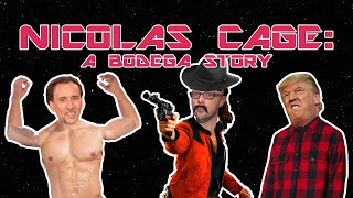 NICOLAS CAGE: A BODEGA STORY