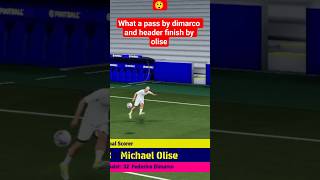 INSANE PASS BY Federico Dimarco & PERFECT HEADER BY Michael Olise 😱🔥#football