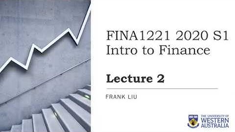 FINA1221 2020 S1 Lecture 2