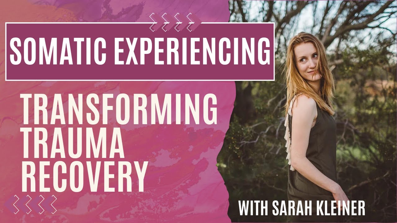 How Can Somatic Experiencing Help You Heal from Trauma?