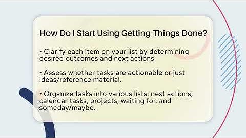 How Do I Start Using Getting Things Done? - The Personal Growth Path