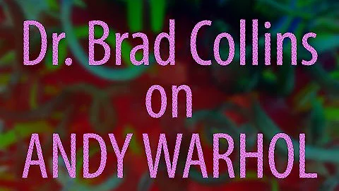 Brad Collins On Andy Warhol (Full Lecture)