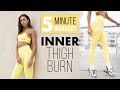 5 min inner thigh tone  burn  no equipment workout  sami clarke fitathome