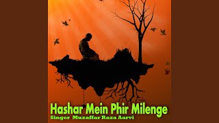 Hashar Mein Phir Milenge