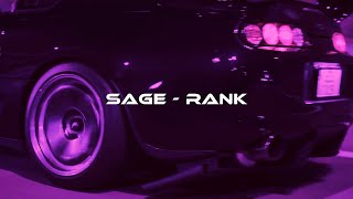 SAGE - Rank [wave/phonk]