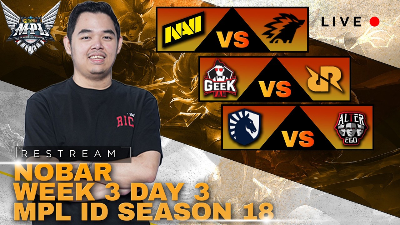 ALTER EGO VS LIQUID |  RESTREAM MPL ID S18 WEEK 3 DAY 3 |  top up hanya di r7store.id #mlbbidcreator