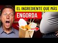 El ingrediente que te engorda NO ES EL AZÚCAR