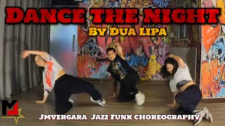 Dance The Night | Dua Lipa | JMVergara Jazz Funk Choreography | JMVDanceTV