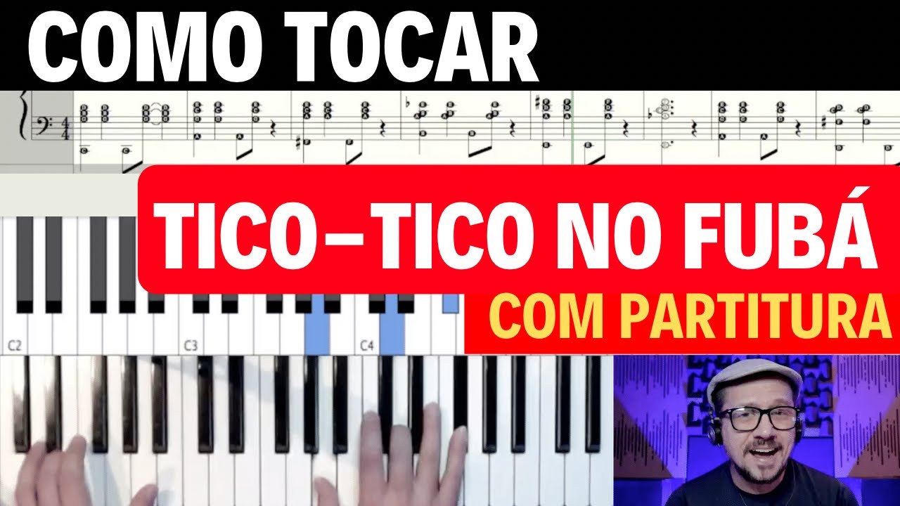 Como tocar TICO-TICO NO FUBÁ