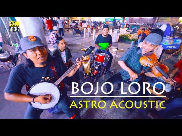 Ni Lagu Dijamin Bikin Kalian Pengen Ikut Joget - BOJO LORO Astro Acoustic Malioboro (Pengamen Jogja) class=