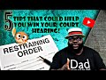 Top 5 Tips To Win Your Restraining Order Hearing