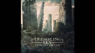 Trembling Sky - Fall Into Pieces [HD]