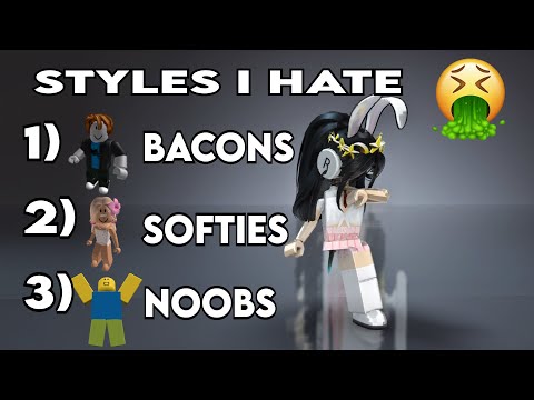 Roblox Styles That I hate 🤮