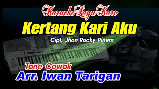 Karaoke Lagu Karo Kertang Kari Aku Tone Cowok