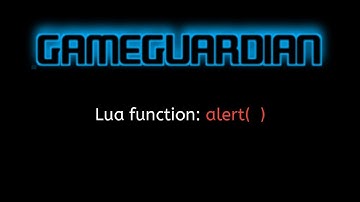 #2 GameGuardian Scripting Tutorial: alert() — Display Messages Instantly