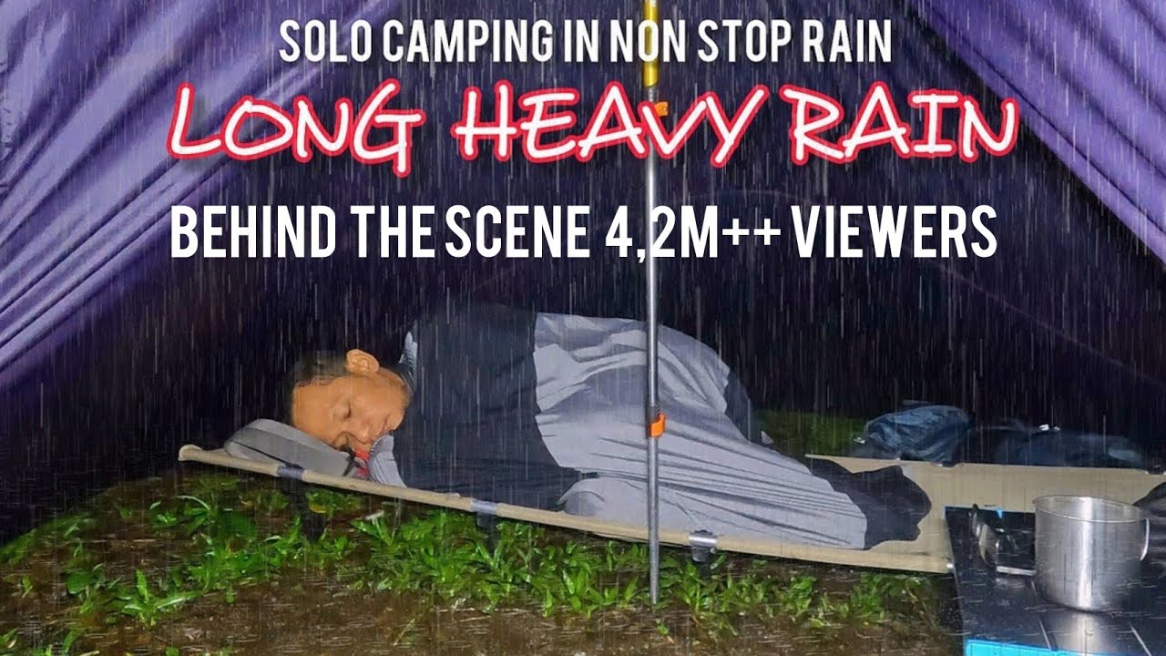 SOLO CAMPING HEAVY RAIN - BEHIND THE SCENE - BUILD SHELTER IN LONG ...