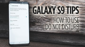 Samsung Galaxy S9 Tips - How to Use Do Not Disturb