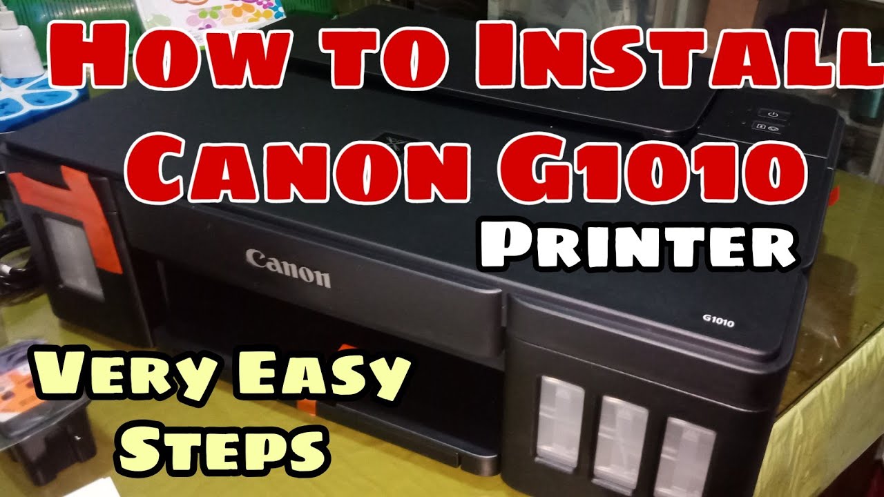How To Install A Printer Canon G1010 Youtube