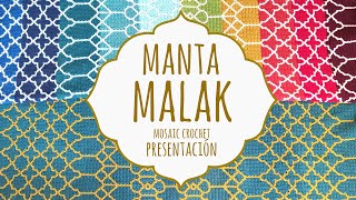 ✨ MANTA MALAK ✨ Vídeo de PRESENTACIÓN | Mosaic Crochet | Lanas y Ovillos