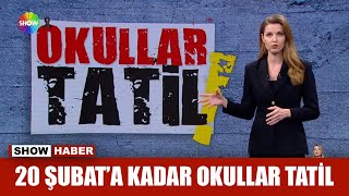 Eğitime 20 Şubat'a kadar ara verildi!