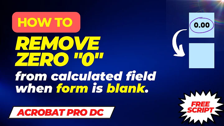 How to remove zero values in Fillable PDF form | Adobe Acrobat Pro