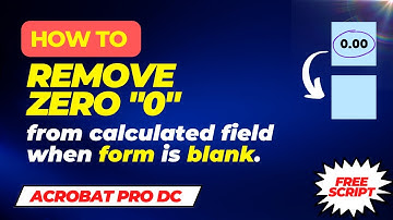 How to remove zero values in Fillable PDF form | Adobe Acrobat Pro