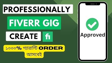 How to Create Fiverr GIG 2024 || Fiverr Gig Upload 2024 || Fiverr gig publish bangla tutorial