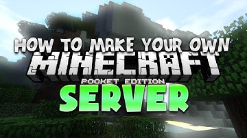 How To Make Your Own Minecraft PE Server - MCPE Tutorial (Pocket Edition)