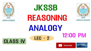 #JKSSB #JKBANK #CLASSIV  ANALOGY | REASONING | LEC-2