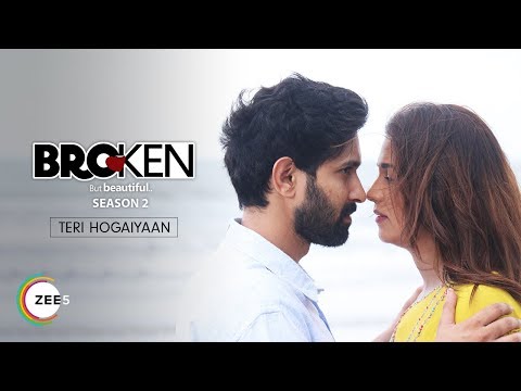 Teri Hogaiyaan | Music Video | Vishal Mishra | Broken But Beautiful Season 2 | Streaming Now On ZEE5