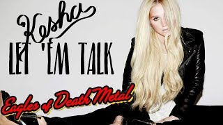 Download Mp3 Kesha - Let 'Em Talk ft. Eagles of Death Metal (lyrics on screen) Gudang lagu Download Mp3 Kesha - Let 'Em Talk ft. Eagles of Death Metal (lyrics on screen)