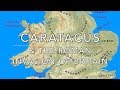 Caratacus & The Roman Invasion of Britain