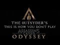 This Is How You DON'T Play Assassin's Creed Odyssey (0utsyder Edition) (Fixed)