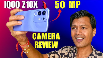 iQOO Z10x Most Detailed Camera Review - Problem in Color Management