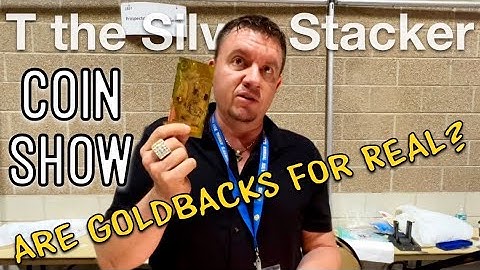 COIN SHOW Interview - Are Goldbacks For REAL?