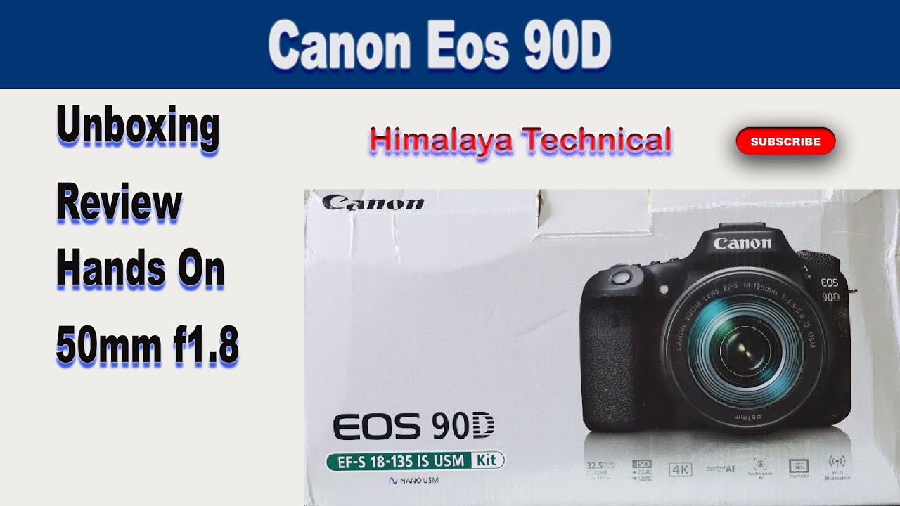 Canon Eos 90D Unboxing and Review 🔥🔥🔥 YouTube