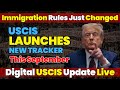 🚨 Green Card Holders: New USCIS Digital Immigration Tracker Just Launched!