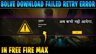 Free fire max download failed retry error 2024 | How to solve download failed retry in free fire max screenshot 5