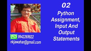 Python Assignment,Input and Output Statements